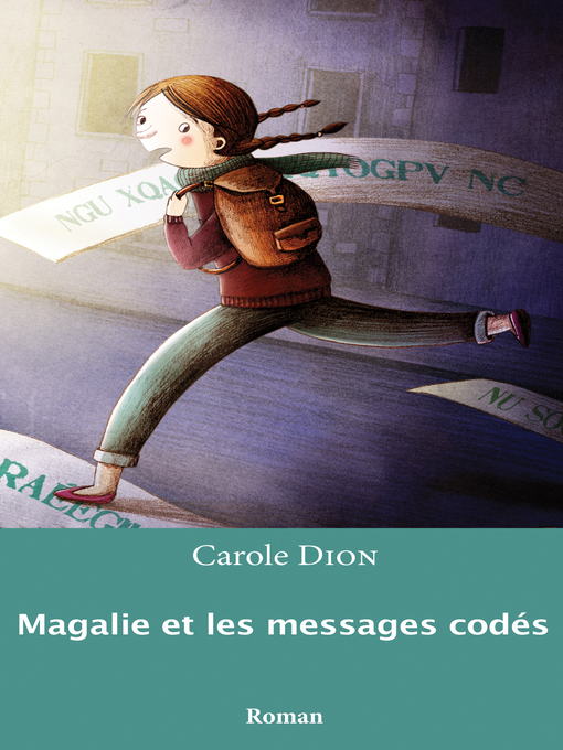 Title details for Magalie et les messages codés by Carole Dion - Available